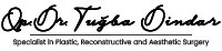 Op. Dr. Tuğba Dindar  | Plastic Reconstructive and Aesthetic Surgery