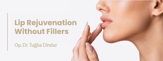Lip Rejuvenation Without Fillers