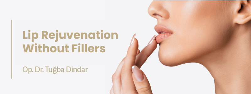 Lip Rejuvenation Without Fillers